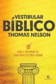Livro Vestibular bíblico Thomas Nelson: Aplicação teológica de seu conhecimento das Escrituras